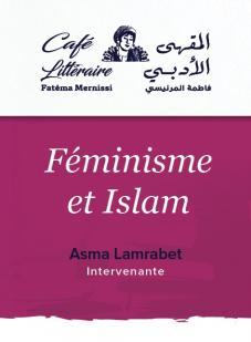 Café littéraire Fatéma Mernissi : Féminisme et Islam, Economia, HEM Research Center, Février 2020