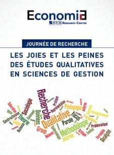 Les joies et les peines des études qualitatives en sciences de gestion, Economia HEM Research Center, Mai 2019
