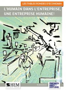 L’humain dans l’entreprise, une entreprise humaine !, Table ronde Economia, Février 2016