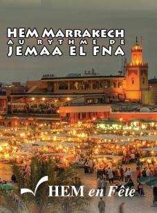 HEM Marrakech au rythme de Jemaa El Fna - HEM Marrakech - 2015
