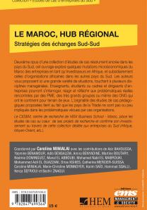 Couverture Le Maroc Hub régional : Stratégie des échanges Sud-Sud