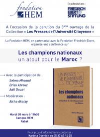 Conférence de lancement ‘’ Les champions nationaux’’ à Rabat, Fondation HEM, Mars 2018